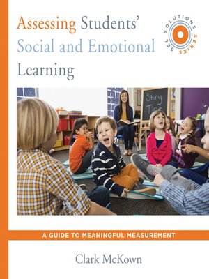 cover image of Assessing Students' Social and Emotional Learning